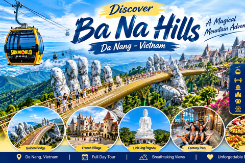 From Da Nang: Ba Na Hills Tour with Golden Bridge & Lunch Private Tour & Private Car Transfer & Private Tour Guide