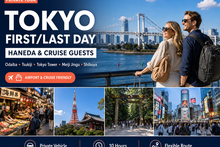 Tokyo: First/Last Day Tour for Haneda & Cruise Guests Haneda Airport → Tokyo