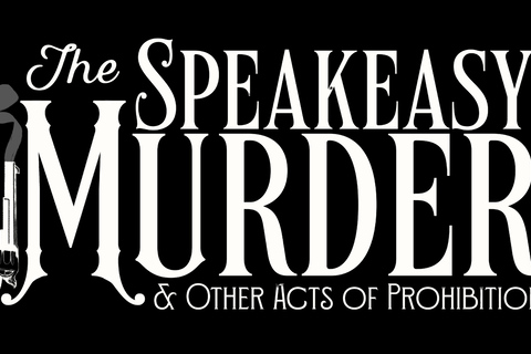 Buena Park: The Speakeasy Murder Mystery Dinner Show
