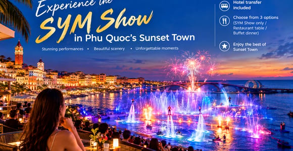 From Phu Quoc: Sunset Town & SYM Show