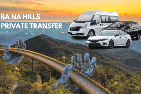 From Da Nang: Ba Na Hills private transfer One-way transfer: From Da Nang city