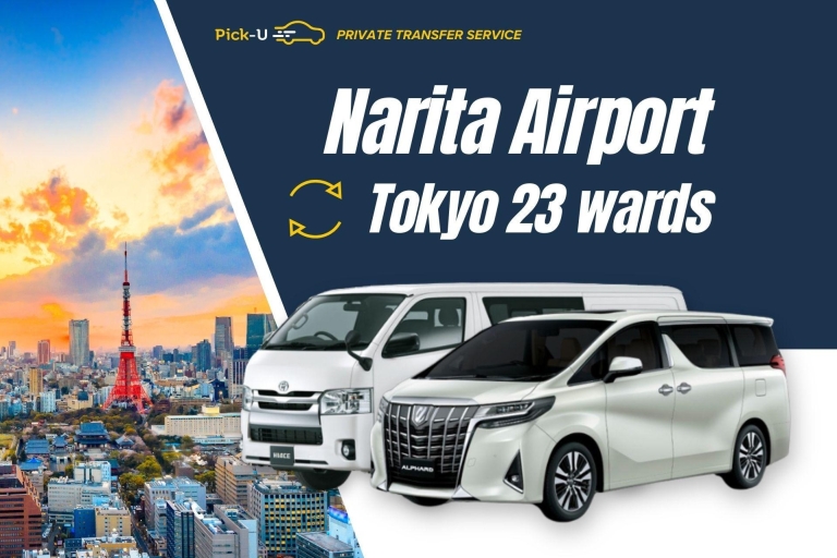 Narita Flughafen - Tokio 23 Stationen Privater One-Way TransferAbholung vom Hotel (bis zu 8 Personen)