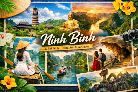 Ninh Binh & Bai Dinh & Trang An & Mua Caves - Group/Private Group Tour Without Mua Caves