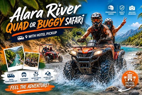 Alanya: Alara River Quad or Buggy Safari with Hotel Pickup Only Quad Tour