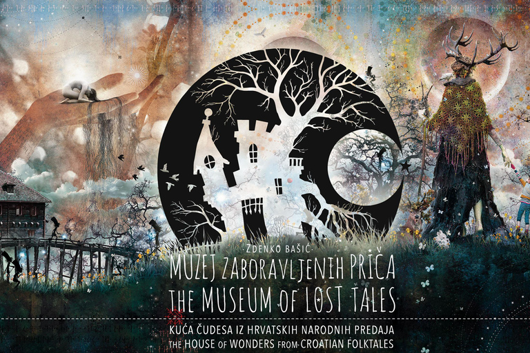 Croatia: Museum of Lost Tales