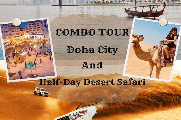Doha : Private Full-day Combo City Tour & Desert Safari Doha: Combo Private City Tour and Desert Safari