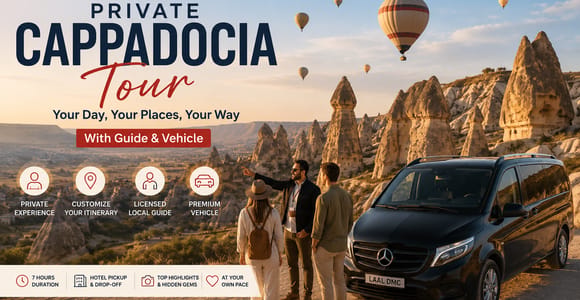 Cappadocia: Private Customizable Tour with Guide & Vehicle