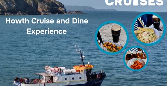Dublin: Howth Cruise and Dine Experience