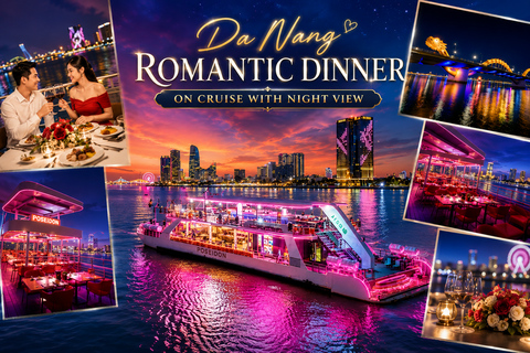 Da Nang Romantic Dinner On Cruise With Night View Dinner On Cruise With Shared Table & Without Pick-Up