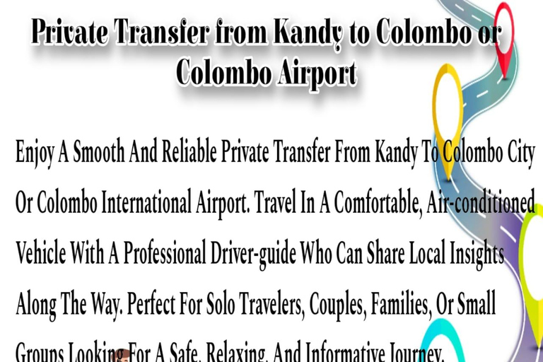 From Kandy: Drop-off to Airport (CMB), Colombo, or Negombo