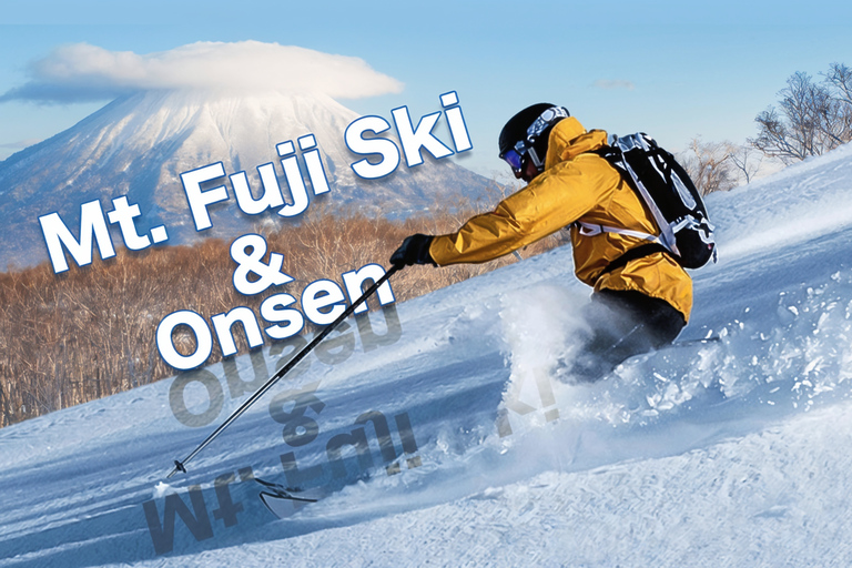 Tokyo: Mt Fuji Ski and Hot Spring Day Trip with Hotel Pickup 7:30 Pick&Drop from Hotel/BnB