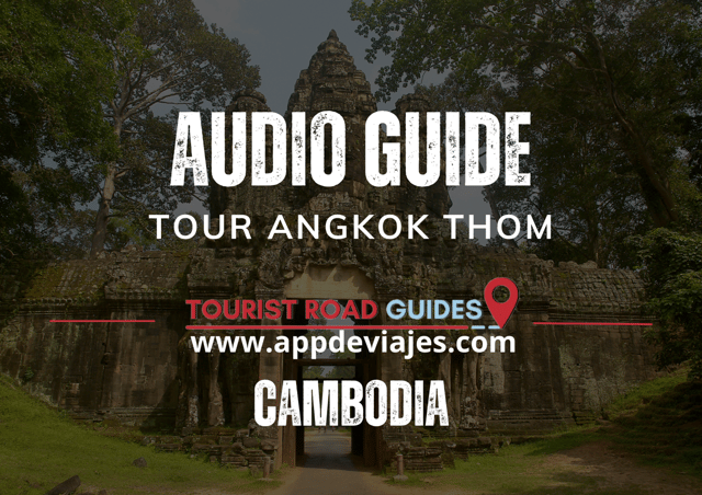 App self-guided: Tour Angkor Thom - Cambodia