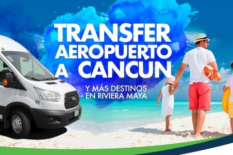 Aéroport de Cancun : Transfert aéroportuaire aller simple ou aller-retour1-Way de la zone hôtelière de Cancun à l'aéroport de Cancun