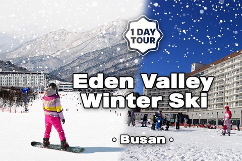 From Busan: Eden Valley Resort Ski and Winter Fun TourSki Package - Meeting at Haeundae Station