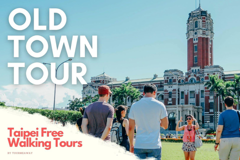 Taipei: Walking Tour with Old Town, Temple, or Vintage Tour Taipei's Origin & Longshan Temple Tour