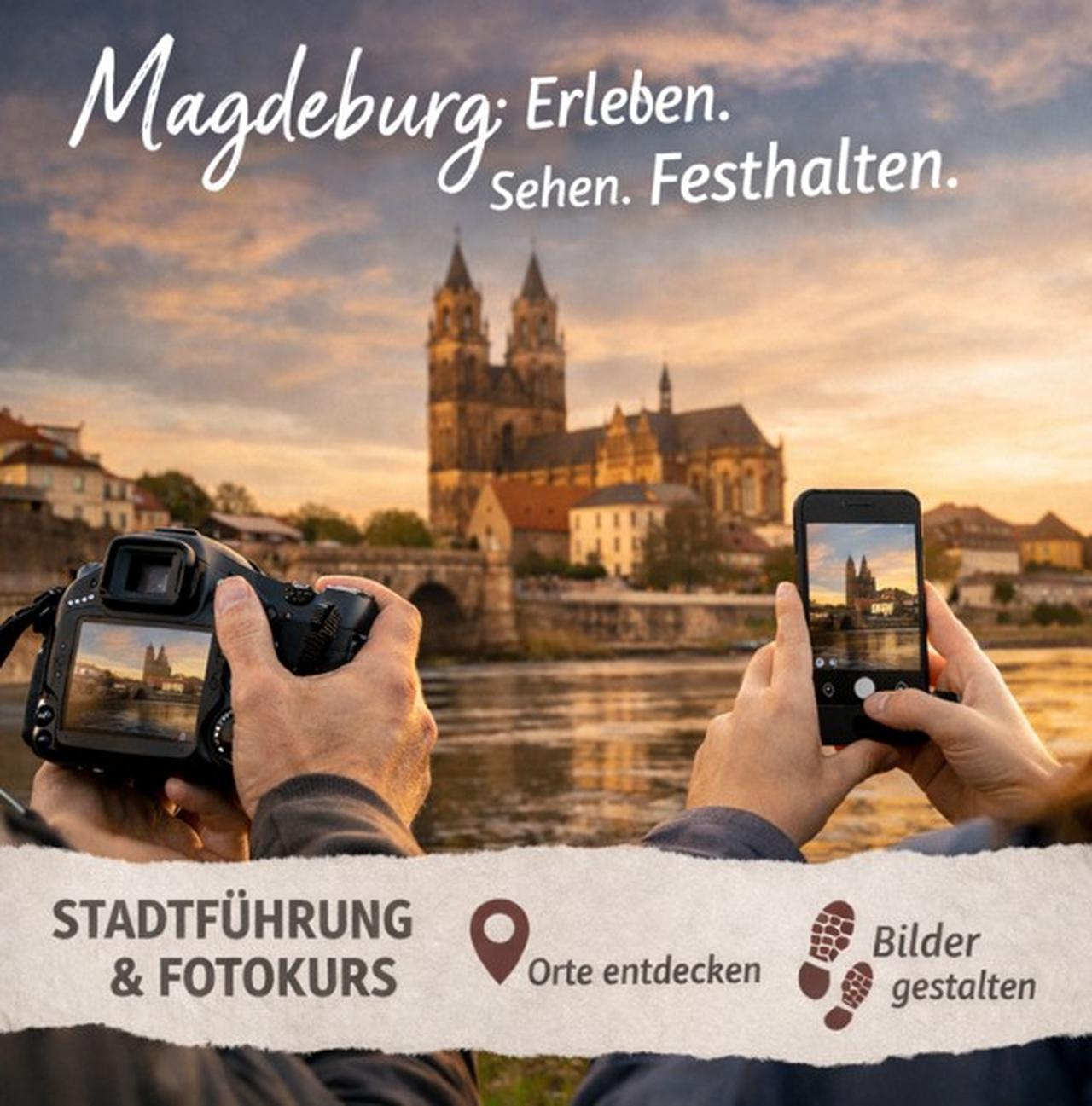 Magdeburg mit der Kamera erleben: Stadtentdeckung & Fotokurs im Domviertel