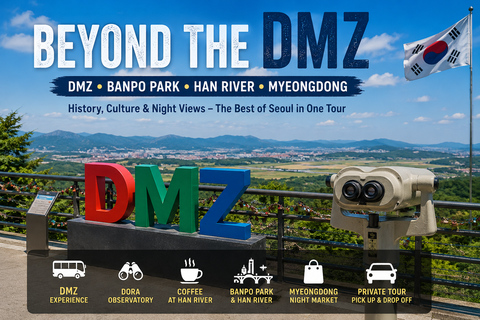 Beyond the DMZ: Private Tour with Han River & Myeongdong DMZ private tour for 1 and 2 persons with same pakeg
