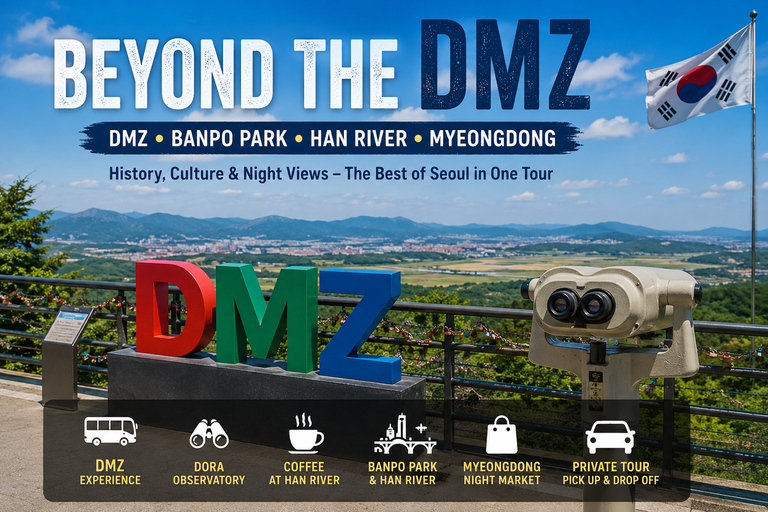 Beyond the DMZ: Private Tour with Han River & Myeongdong DMZ private tour for 1 and 2 persons with same pakeg