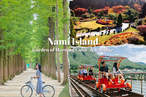 From Seoul: Nami Island, Korean Garden & Rail Bike Day Trip Private Tour with Railbike - Hotel Pickup