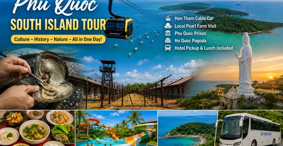 Phu Quoc: Southern Islands Discovery with Cable Car