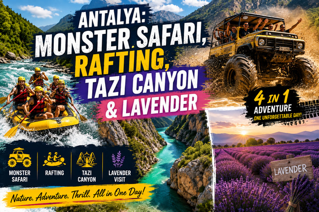 Antalya: Monster Safari, Rafting, Tazı Canyon & Lavender