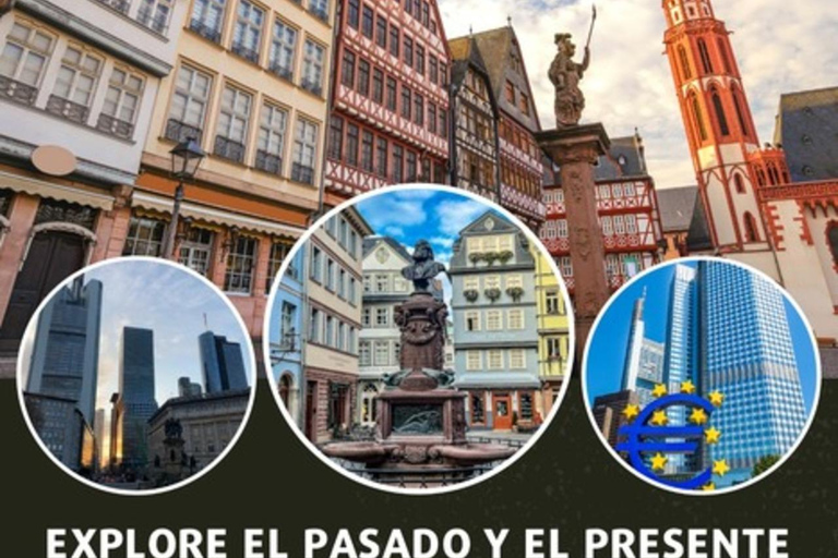 FRANKFURT: PRIVATE SPANISH TOUR THROUGH OLD AND NEW CITY