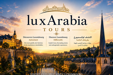 Luxembourg City Walking Tour in Arabic, English or French