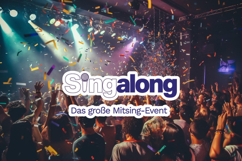 Nuremberg: SingAlong – The Big Sing-Along Event Greatest Hits of All Time