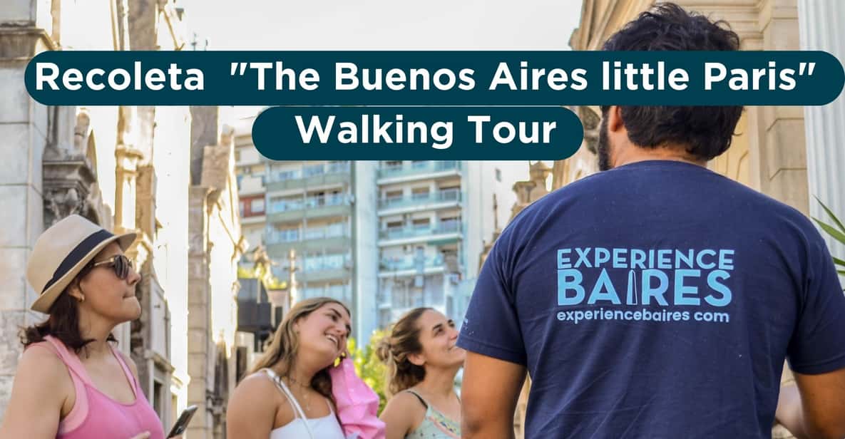 Discover Recoleta, Buenos Aires' Little Paris | GetYourGuide