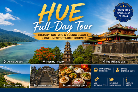 From Danang/Hoi An: Hue Heritage Tour with Local Lunch From Danang: Hue City Full-Day Tour Group Tour