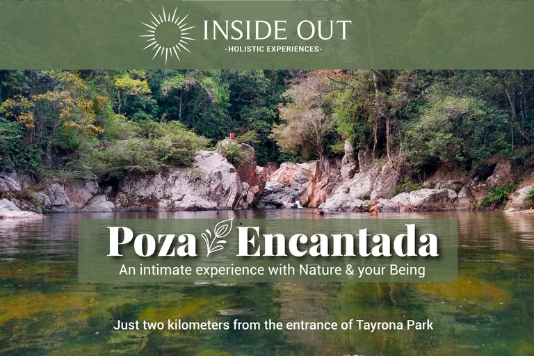 Poza Encantada & Mendihuaca StrandPoza Encantada Een intieme ervaring met de natuur & jezelf