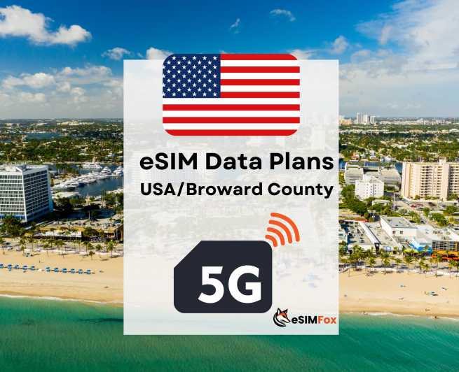 Broward County : eSIM Internet Data Plan for USA 4G/5G