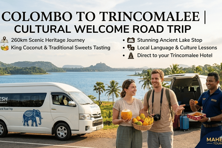 Colombo to Trincomalee: Cross Country Trip & Heritage Stops Colombo to Trincomalee | Sedan Car