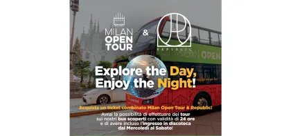 Mailand Open Tour, Erkunde den Tag, Genieße die Nacht