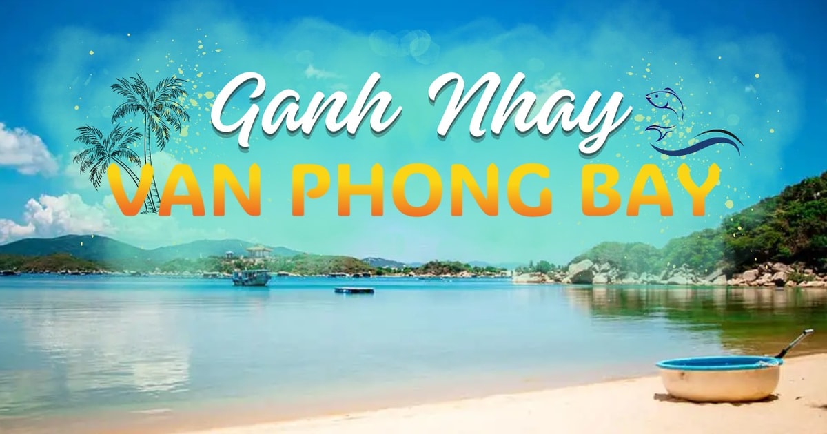 Descubre La Belleza De Ganh Nhay BahÍa De Van Phong Getyourguide