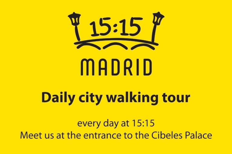 15:15 en Madrid: Visita guiada a pie por la ciudad con un grupo reducido