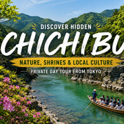 Chichibu Hidden Nature & Shrines Private Day Tour from Tokyo Chichibu Hidden Nature & Shrines Private Day Tour from Tokyo