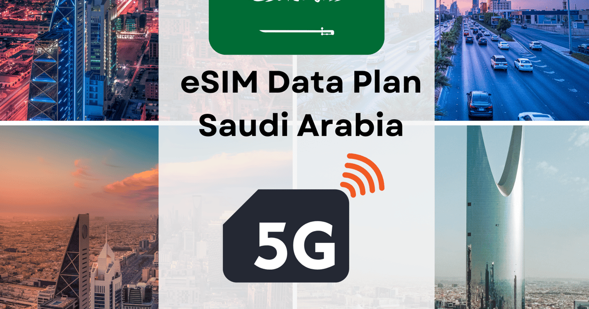 Riyadh : Pelan Data Internet eSIM Arab Saudi 4G berkelajuan tinggi ...