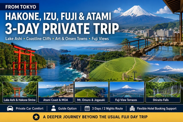 From Tokyo: Hakone, Izu, Fuji & Atami 3-Day Trip