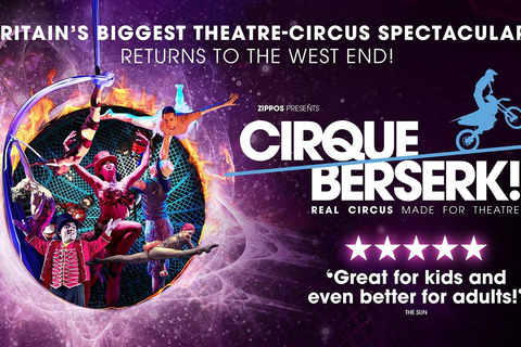 London's West End: Ticket to Cirque Berserk