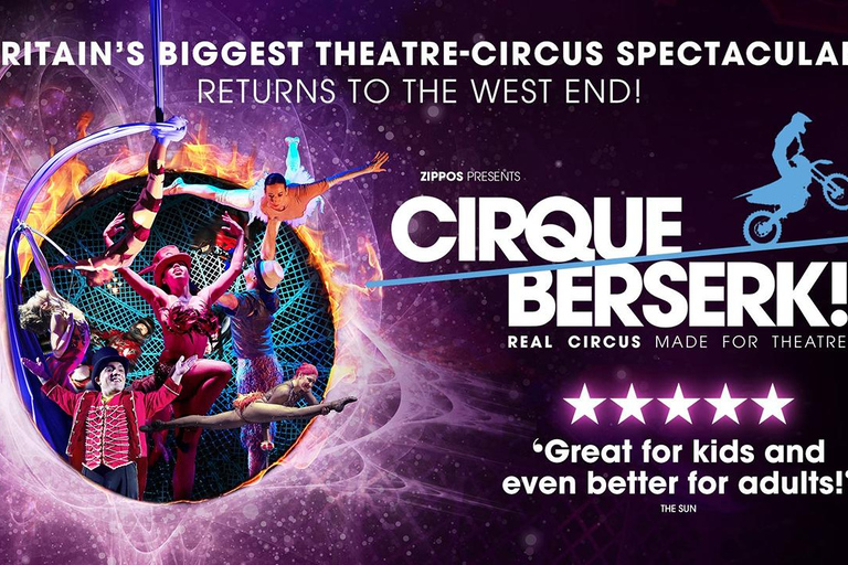 London's West End: Ticket to Cirque Berserk
