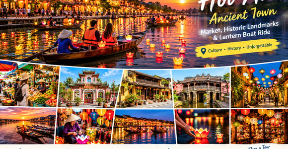 Hoi An: Culture, Ancient Houses & River Lantern Experience