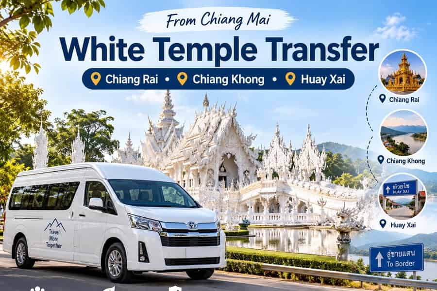 Chiang Mai: Transfer nach Chiang Rai/Chiang Khong/Huay Xai. Foto: GetYourGuide Chiang Mai: Transfer nach Chiang Rai/Chiang Khong/Huay Xai. Foto: GetYourGuide