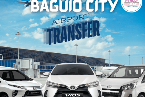 MANILA AIRPORT TO BAGUIO CITY TRANSFERS MANILA AIRPORT TO BAGUIO CITY TRANSFERS 3-6PAX