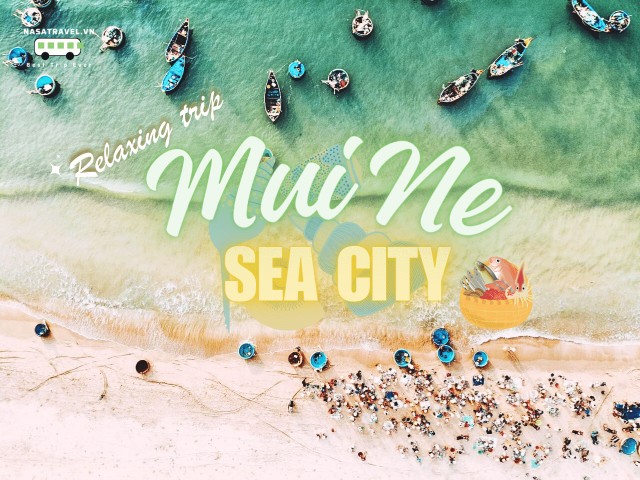Visit Mui Ne - Relaxation day (Sea City) in Nha Trang