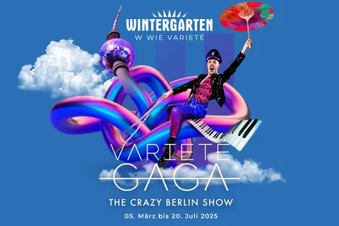 Berlin: “VARIETÉ GAGA” at Wintergarten Show Tickets