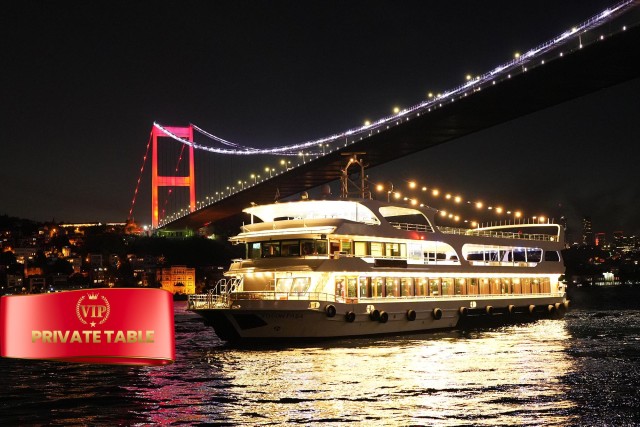 Visit Istanbul Dinner Cruise and Entertainment with Private Table in Istanbul
