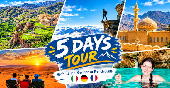 Muscat: 5-Day Oman Tour with Italian, German or French Guide
