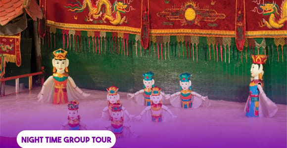 Ha Noi Night Tour And Water Puppet Show