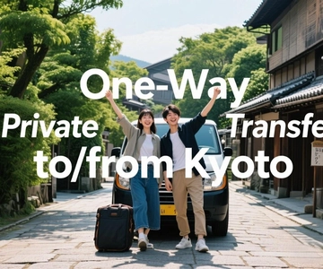 Osaka: Kyoto'ya / Kyoto'dan Tek Yönlü Özel Transfer